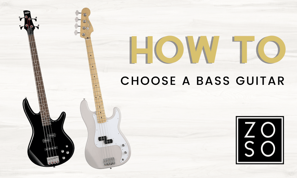 How To : Choosing A Bass Guitar - ZOSO MUSIC SDN BHD