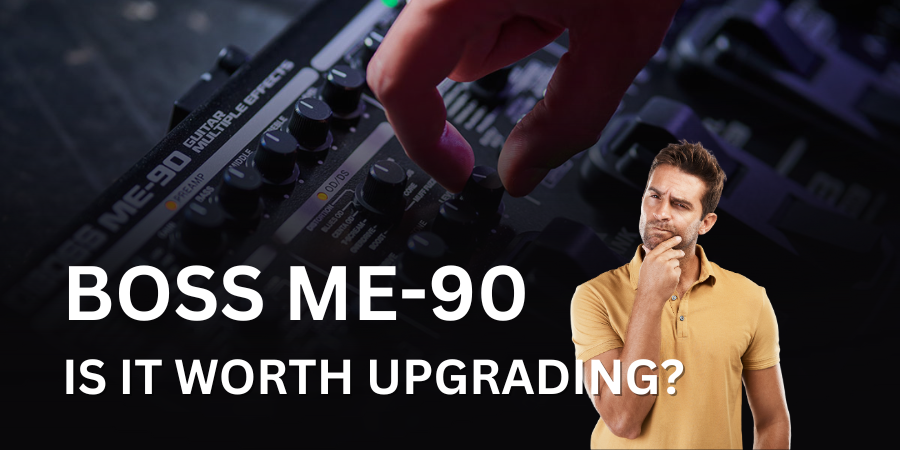 Unleash Your Creativity with the New Boss ME-90 : A Game-Changer for Guitarists