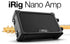 IK MULTIMEDIA IRIG NANO AMP, IK MULTIMEDIA, GUITAR AMPLIFIER, ik-multimedia-irig, ZOSO MUSIC SDN BHD