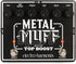 Electro-Harmonix Metal Muff w/Top Boost Guitar Effects Pedal | ELECTRO-HARMONIX , Zoso Music