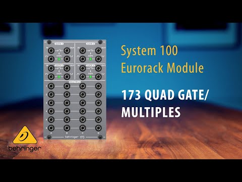 Behringer 173 Quad Gate / Multiples Eurorack Module